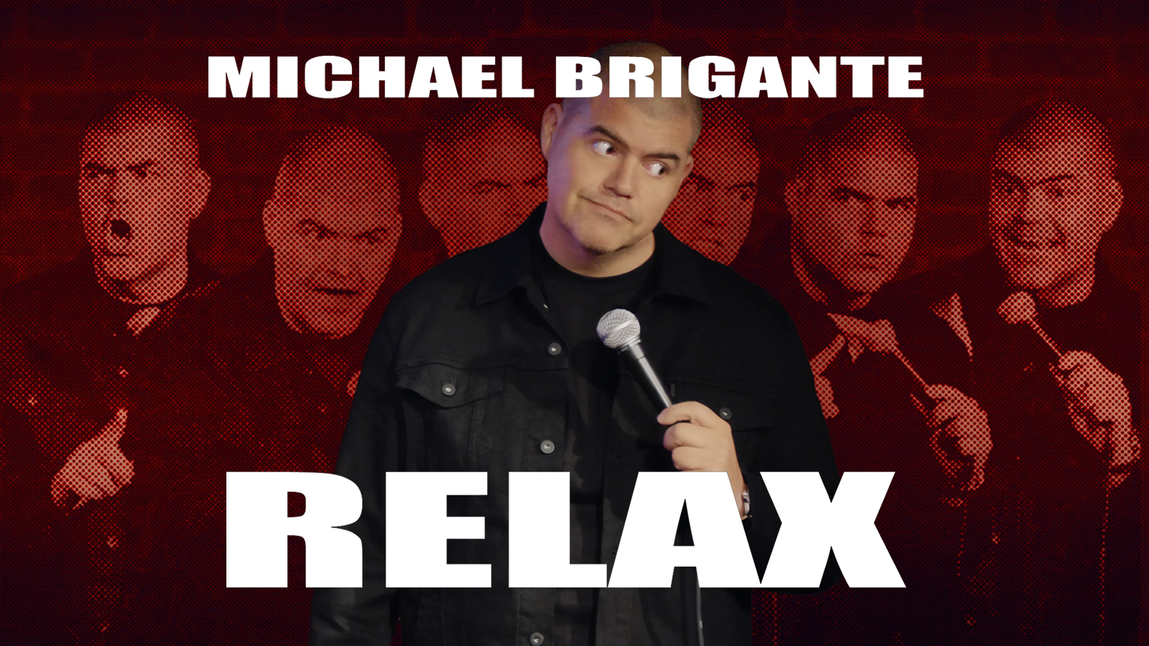 Michael Brigante: Relax poster